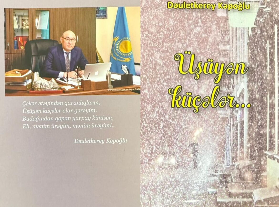 Dəuletkerey Kəpoğlunun Azərbaycanda şeirlər kitabı çap olundu