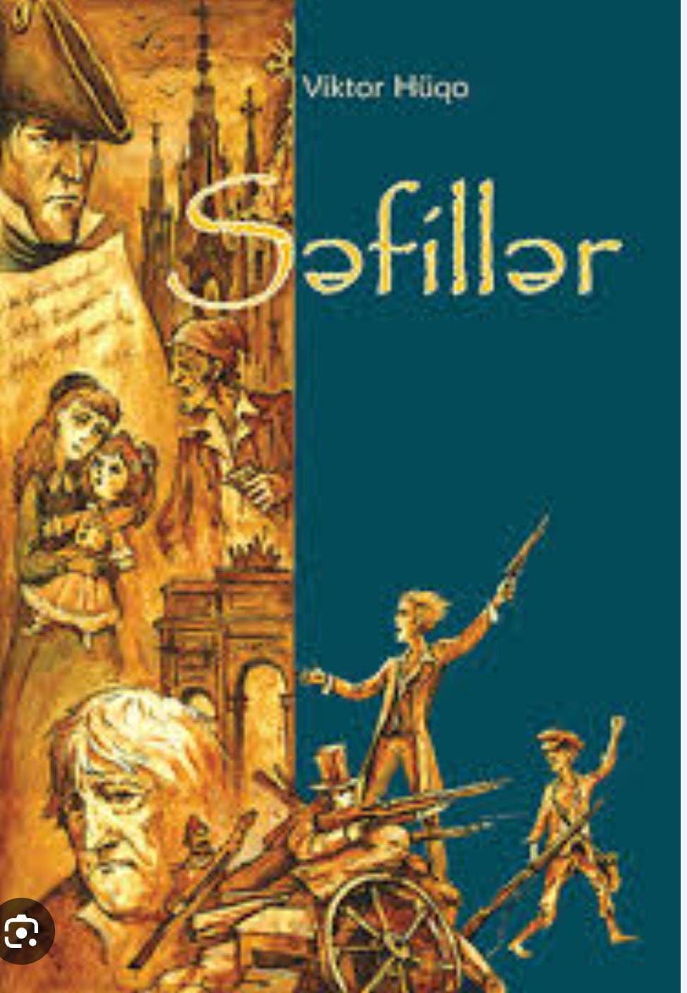 “Səfillər” romanından seçilmiş fikirlər.